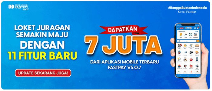 Fitur Terbaru dan Keunggulan aplikasi Mobile Fastpay terbaru