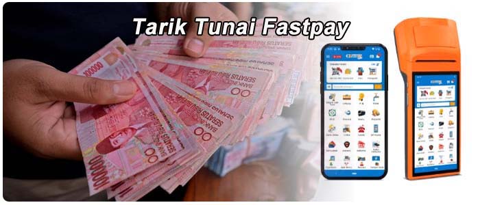 Tarik Tunai Di Fastpay Dengan Mesin Edc, Bikin Cuang Sampai Jutaan Rupiah