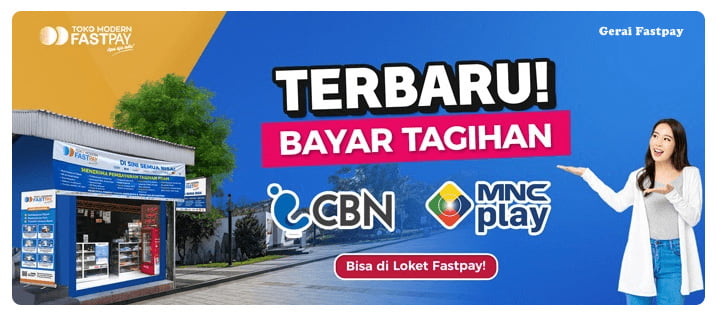 Kini, Bayar CBN Dan MNC Play Bisa di Fastpay