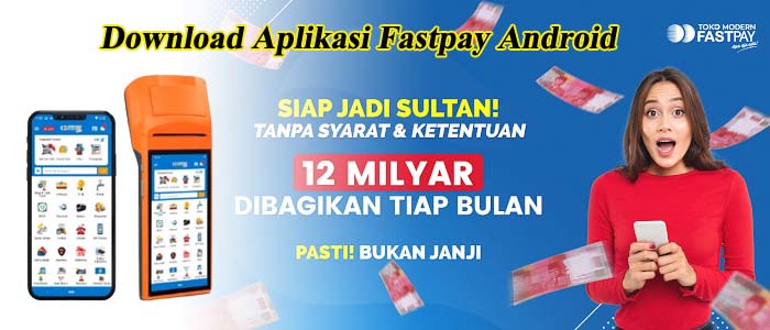 Download Aplikasi Fastpay Terbaru Android Versi 5.013