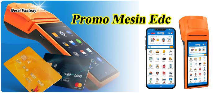 Promo Pembelian Mesin Edc Fastpay