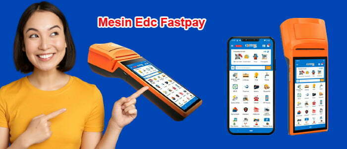 Edc Fastpay Harga Murah Dijamin Cuan