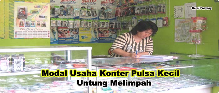 Modal Usaha Konter Pulsa Kecil Kecilan yang bisa Dijadikan Pilihan