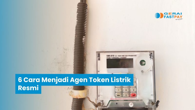 6 Cara Menjadi Agen Token Listrik Resmi